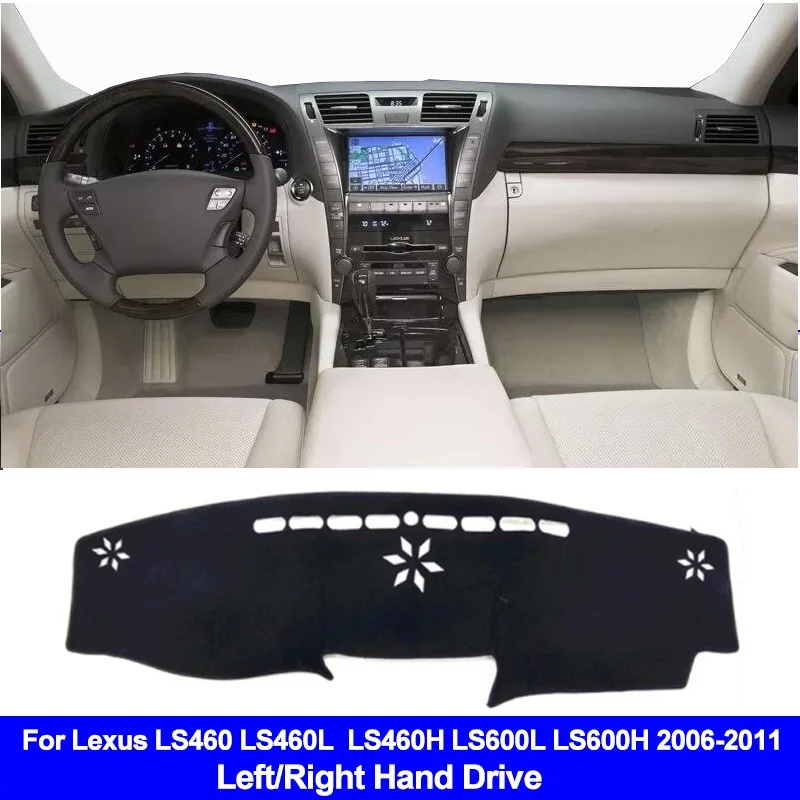 

For lexus LS460 LS460L LS600L LS460H LS600H 2006 - 2011 LHD RHD Car Auto Inner Dashboard Cover Dashmat Pad Carpet Dash 2 Layers