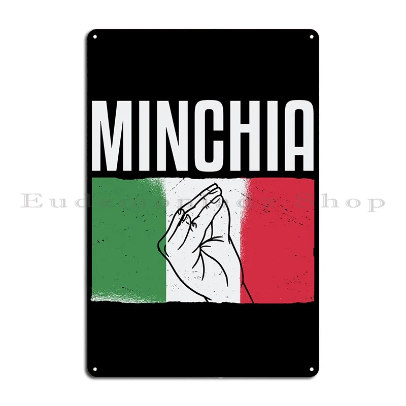 Italy Minichia Funny Quote Metal Signs Pub Mural Cinema Cinema Printed Classic Tin Sign Poster