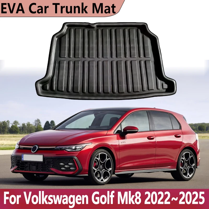 

EVA Car Trunk Mat For Volkswagen Golf 8 VW Golf Mk8 2022 2023 2024 2025 Trunk Mats Cargo Carpet Tray Storage Pad Auto Accessorie