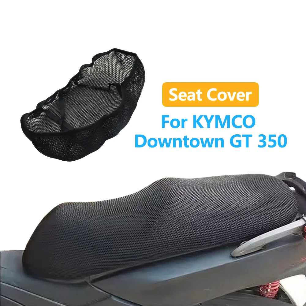 

For KYMCO Downtown GT350 GT 350 Motorcycle Accessories Mesh Breathable Seat Cushion Saddle Non-Slip Protection Seat Cover