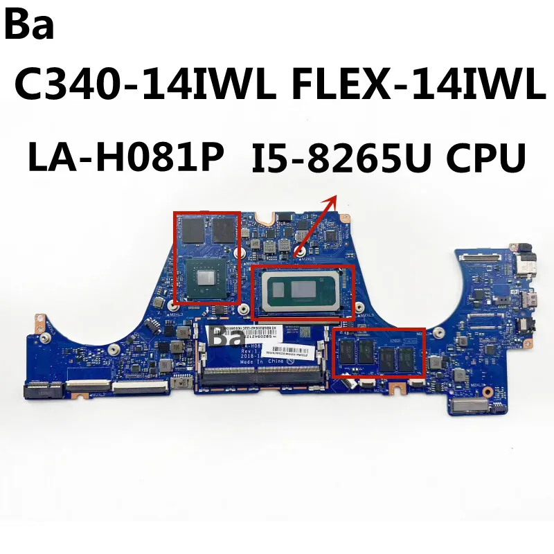 

For Lenovo Ideapad C340-14IWL FLEX-14IWL Laptop Motherboard LA-H081P with CPU I5-8265U 4G GPU MX230 100% Test OK