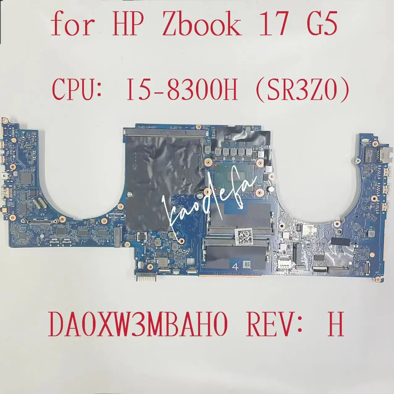 

DA0XW3MBAH0 Mainboard For HP ZBOOK 17 G5 Laptop Motherboard CPU: I5-8300H SR3Z0 DDR4 100% Test OK