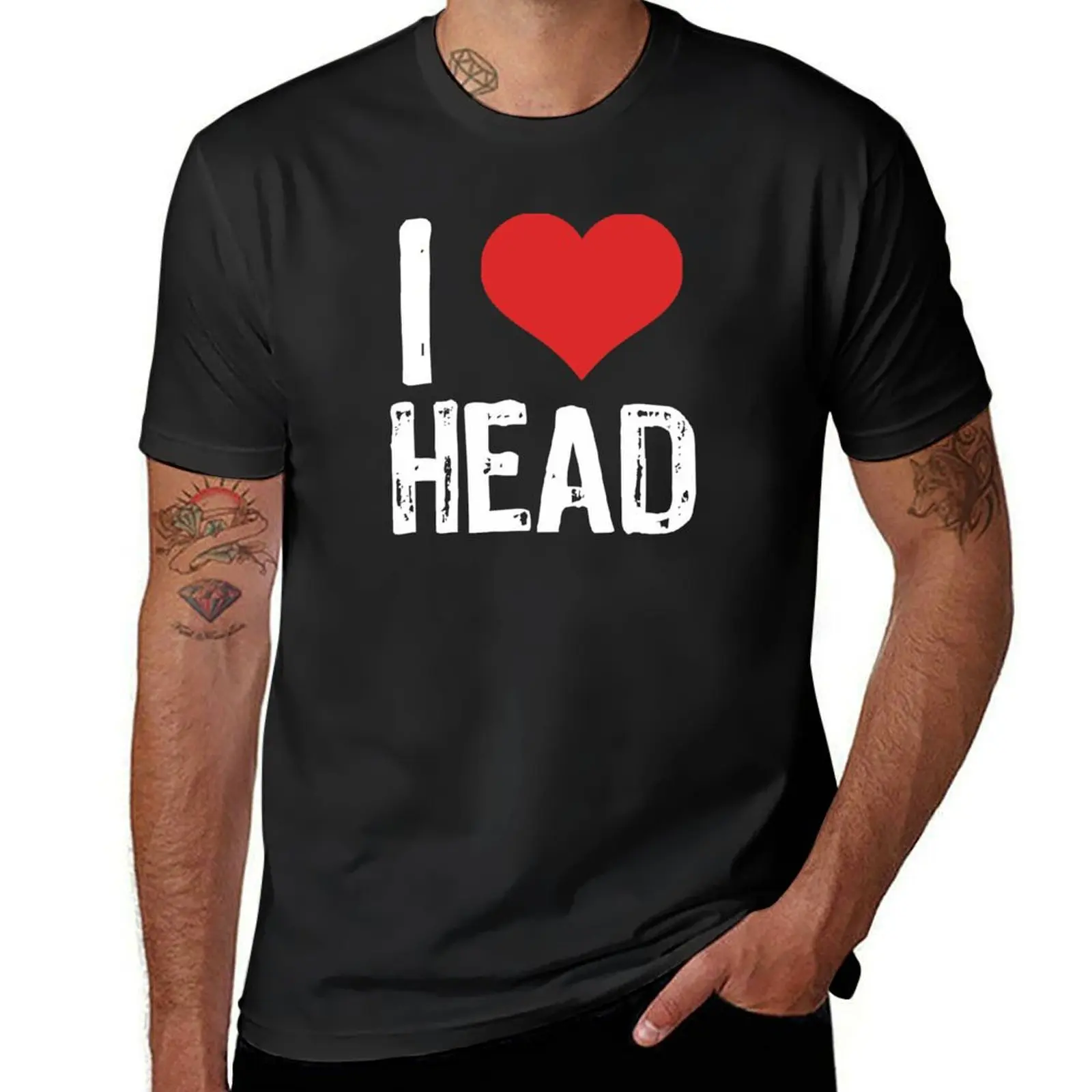 I Love Head T-Shirt new edition Short sleeve tee sublime slim fit t shirts for men