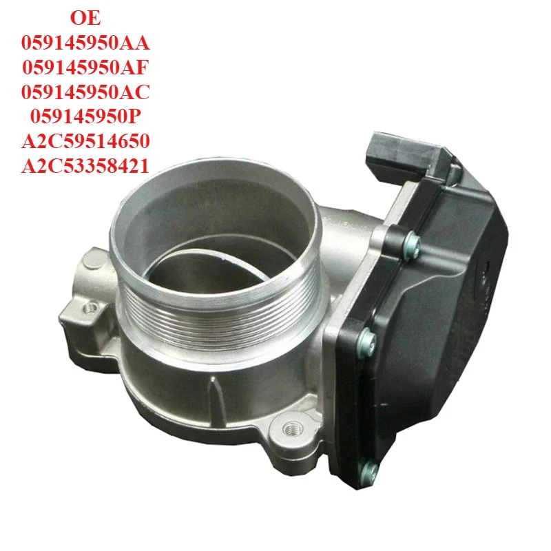 

Hot Selling Throttle Body 059145950AA 059145950AF 059145950AC 059145950P A2C59514650 A2C53358421