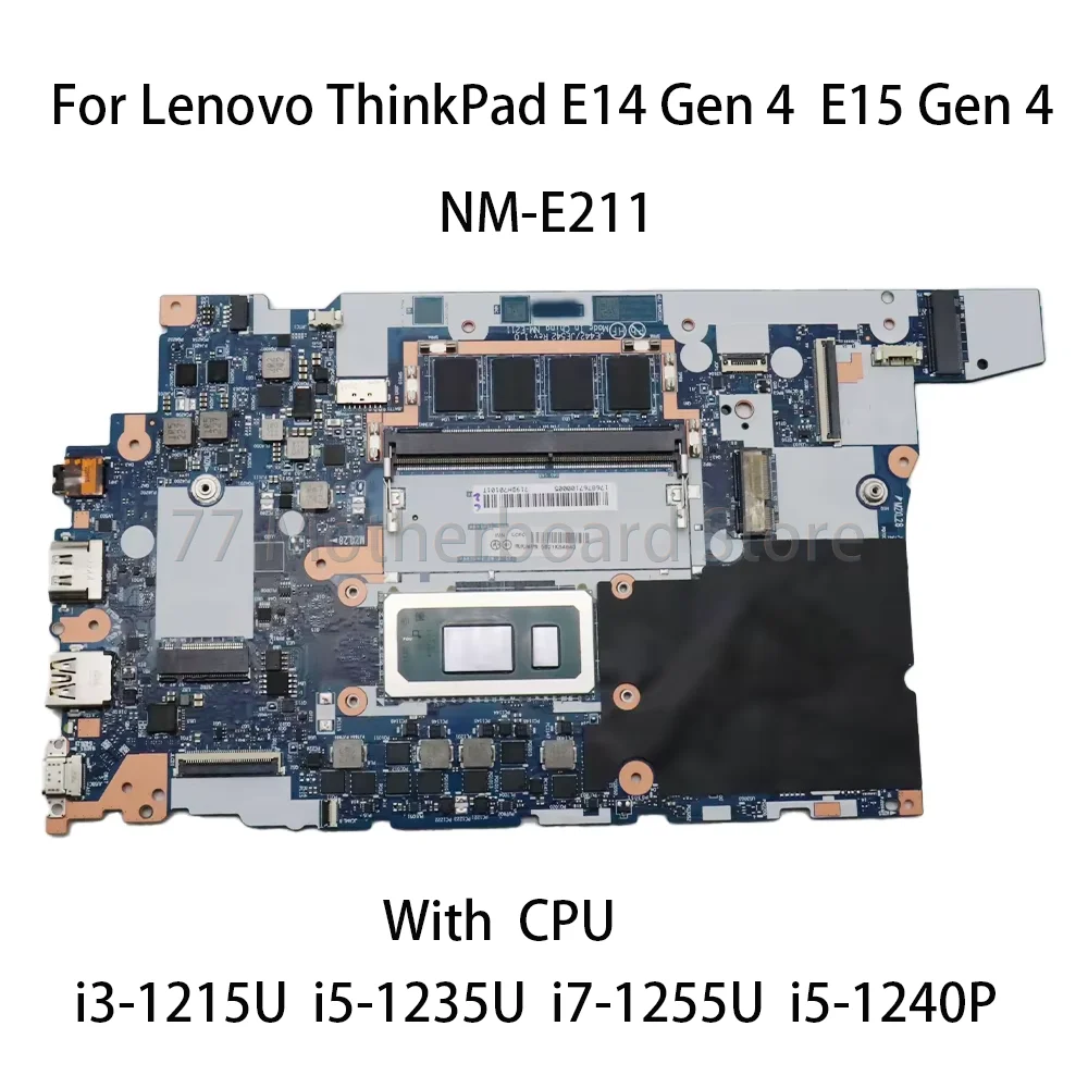 Laptop Motherboard For Lenovo ThinkPad E14 E15 Gen 4 UMA NM-E211 With i3-1215U i5-1235U i7-1255U i5-1240P 5B21K84817 5B21K84832
