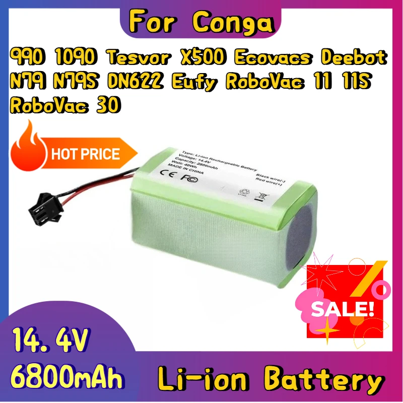 

14.4V 6800mAh Li-ion Battery for For Conga 990 1090 Tesvor X500 Ecovacs Deebot N79 N79S DN622 Eufy RoboVac 11 11S RoboVac 30