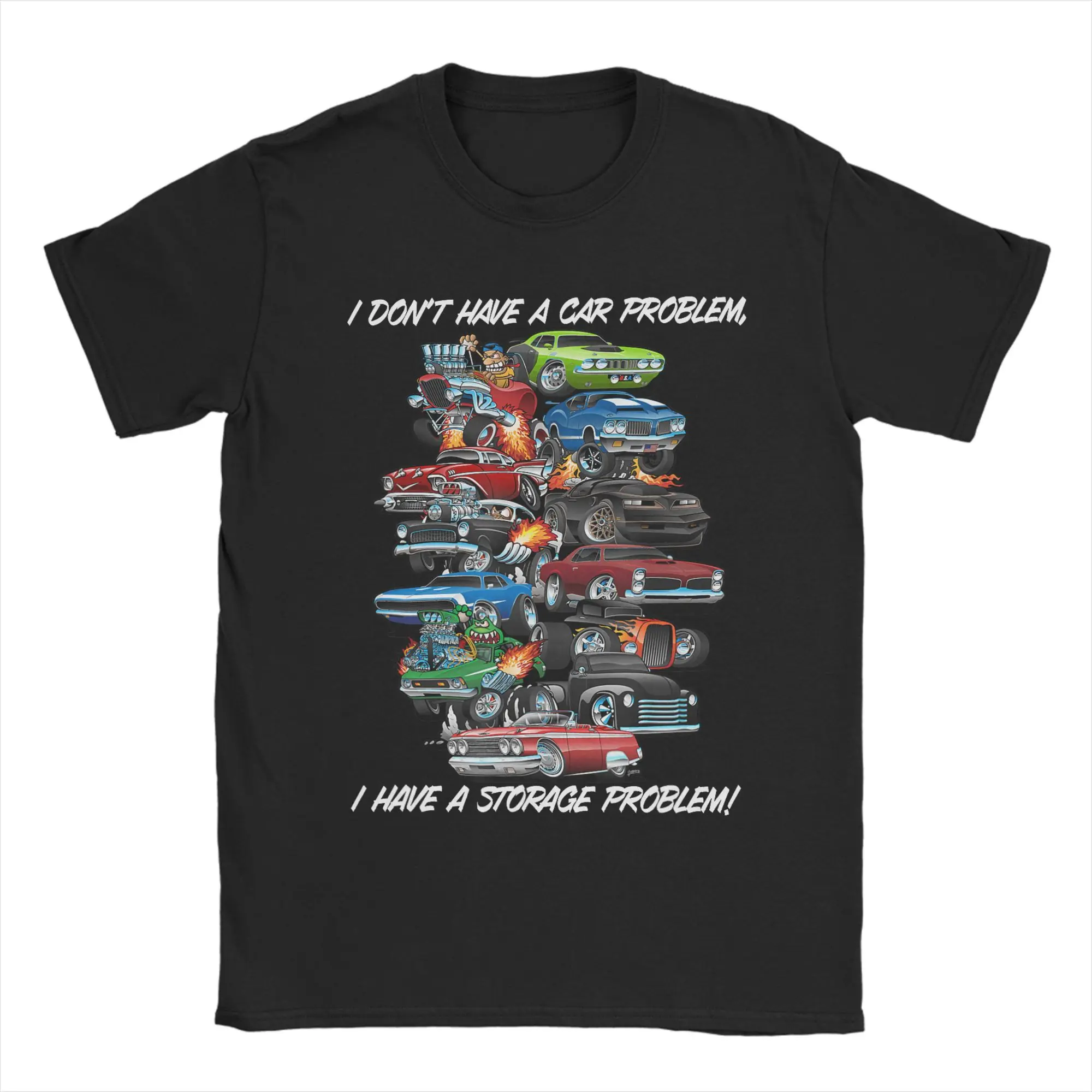 Vintage I Dont Have a Car Problem I Have a Storage Problem Cartoon T-Shirts for Men Round Neck Pure Cotton T Shirts Short Sleeve
