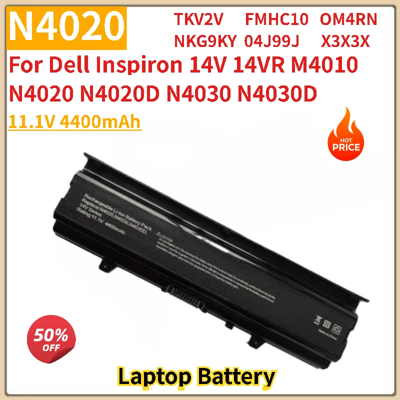 New TKV2V 11.1V 4400mAh Laptop battery For Dell Inspiron 14V 14VR N4020 N4030D M4010 N4030 04J99J 0M4RNN 0FMHC1 High Quality