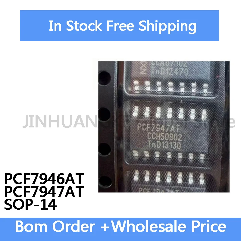 2Pcs PCF7946 PCF7946AT PCF7947 PCF7947AT SOP-14 IC in Stock Wholesale