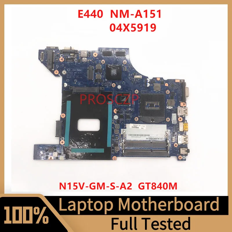 

ALIE1 NM-A151 Mainboard For Lenovo E440 Laptop Motherboard 04X5919 W/N15V-GM-S-A2 GT840M GPU 100% Fully Tested Working Tested