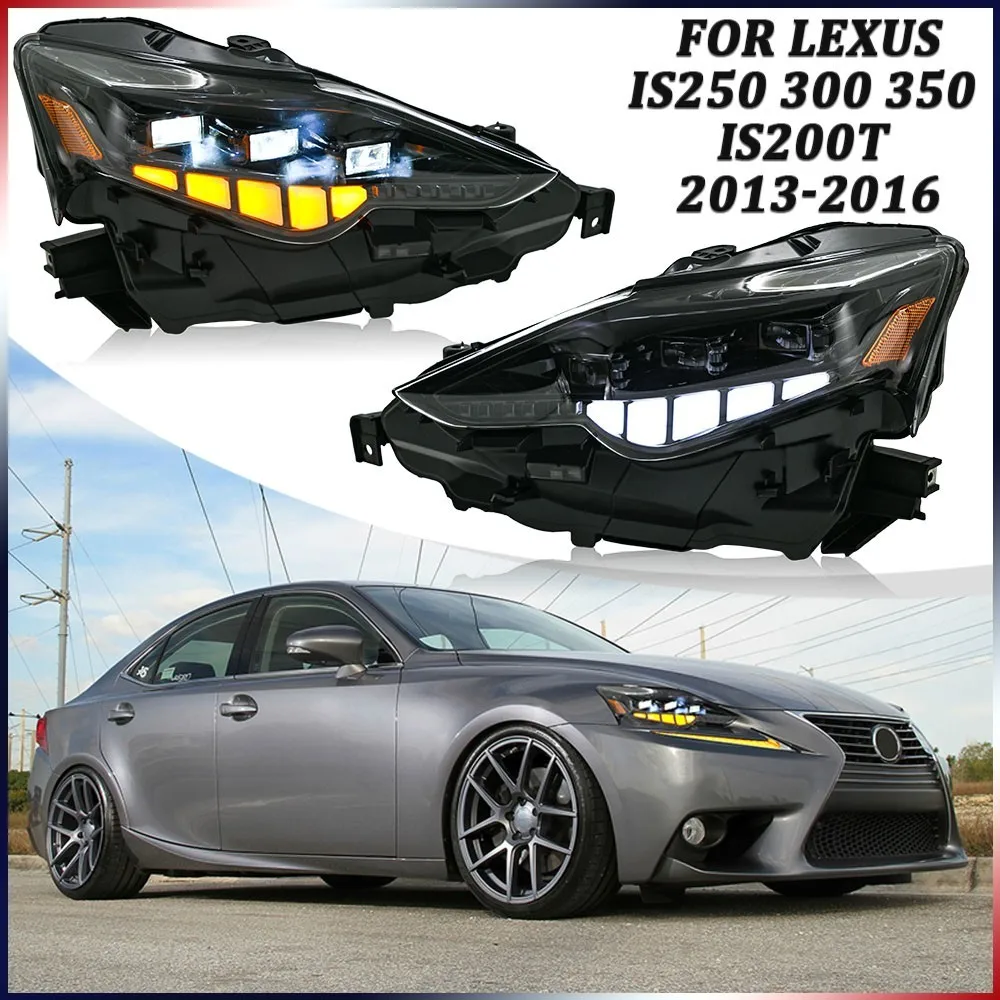 

1 пара полностью светодиодных фар в сборе для Lexus IS250 300 350 IS200t 2013-2016, передние фары, аксессуары для фар DRL