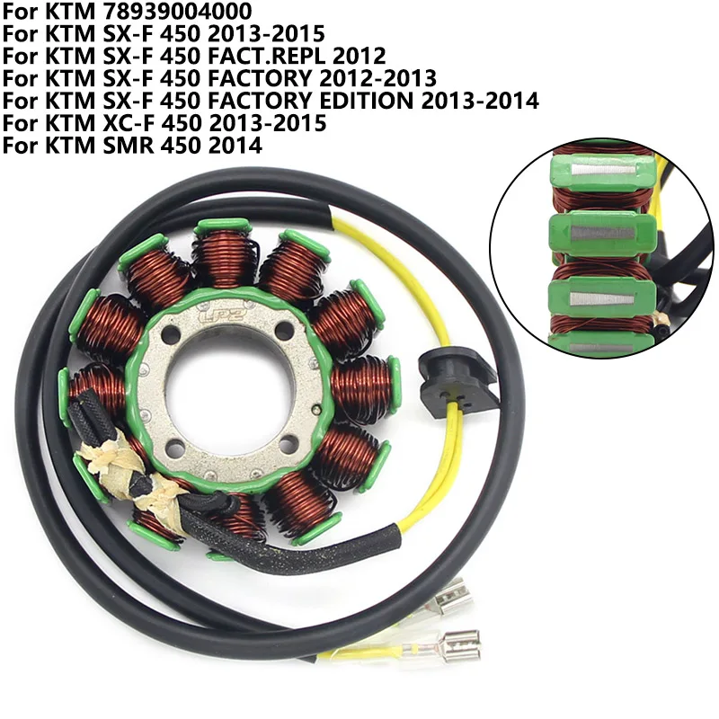 

For KTM SX-F 450 2013-2015 450 FACT.REPL 450 FACTORY XC-F 450 SMR 450 78939004000 Motorcycle Ignition Magneto Stator Coil