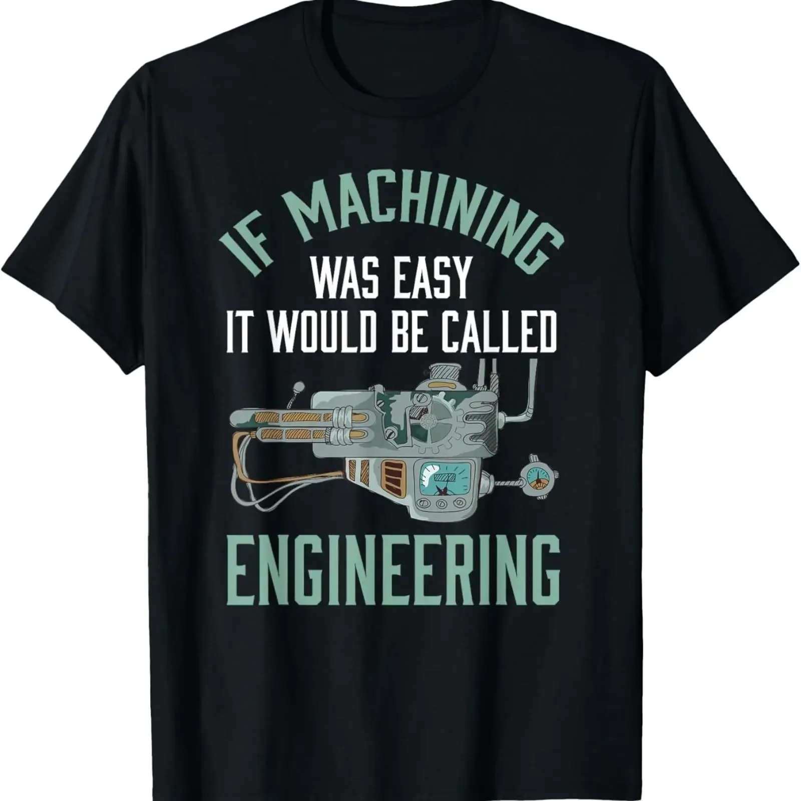MachinisT T Shirt Funny Joke Humor CNC  vintage Washed Slightly Top For Everyday Wear Unisex Stylish Soft homme graphic
