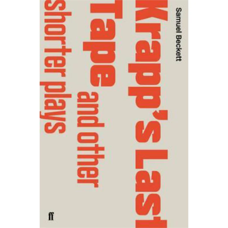 

Книга Krapps Last Tape и другие короткие пьесы Samuel Beckett Faber и Faber 9780571244560