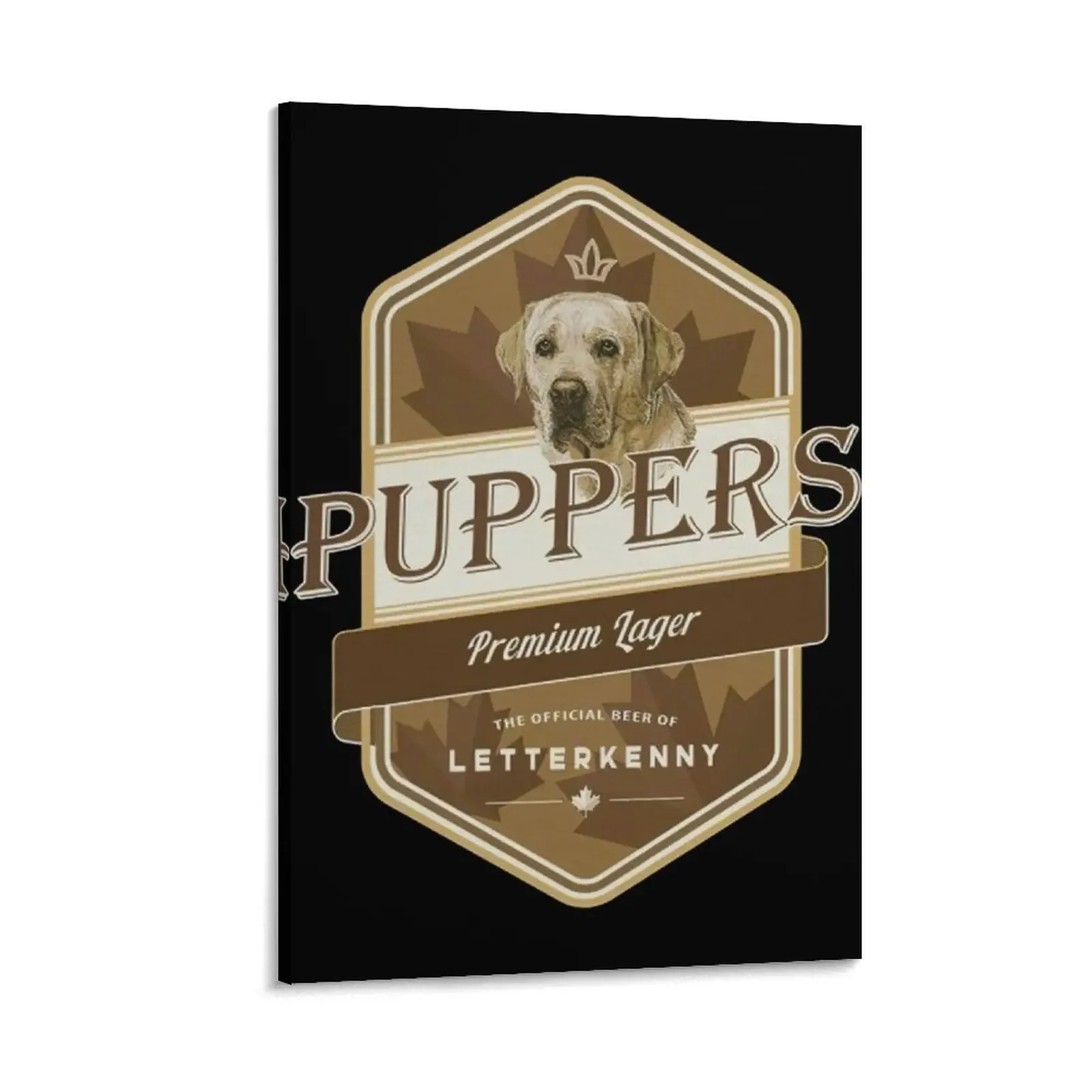

Puppers premium lager beer Letterkenny logo Canvas Painting posters for room stickers & posters canvas wall decoration posters