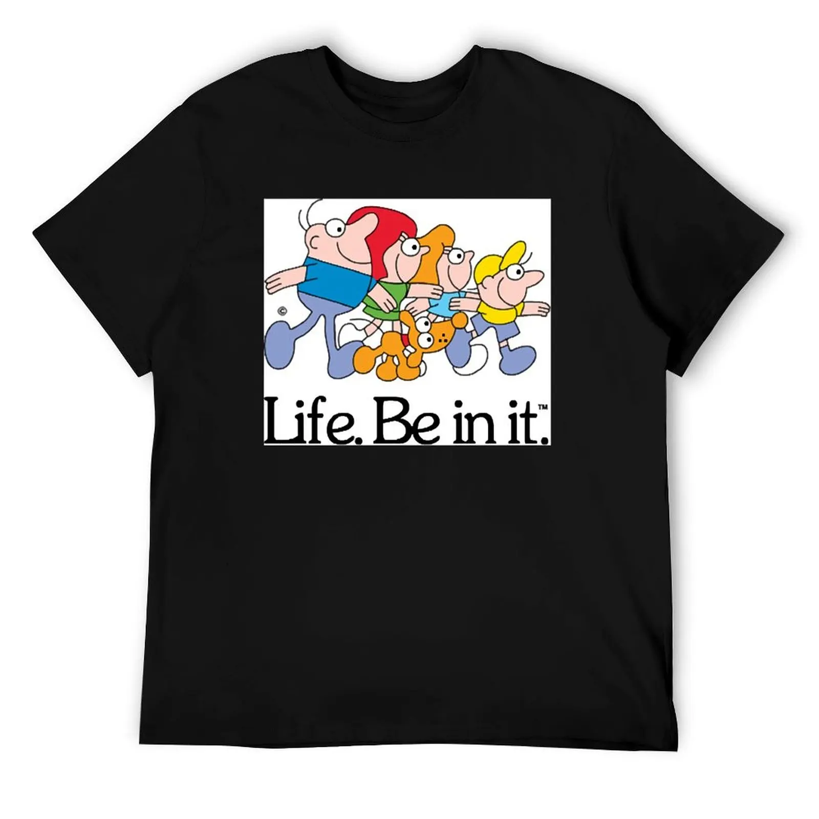 

Life. Be in it. Classic Aussie Ads For Fans T-Shirt t shirts for man cotton soft essential t shirt T-Shirt