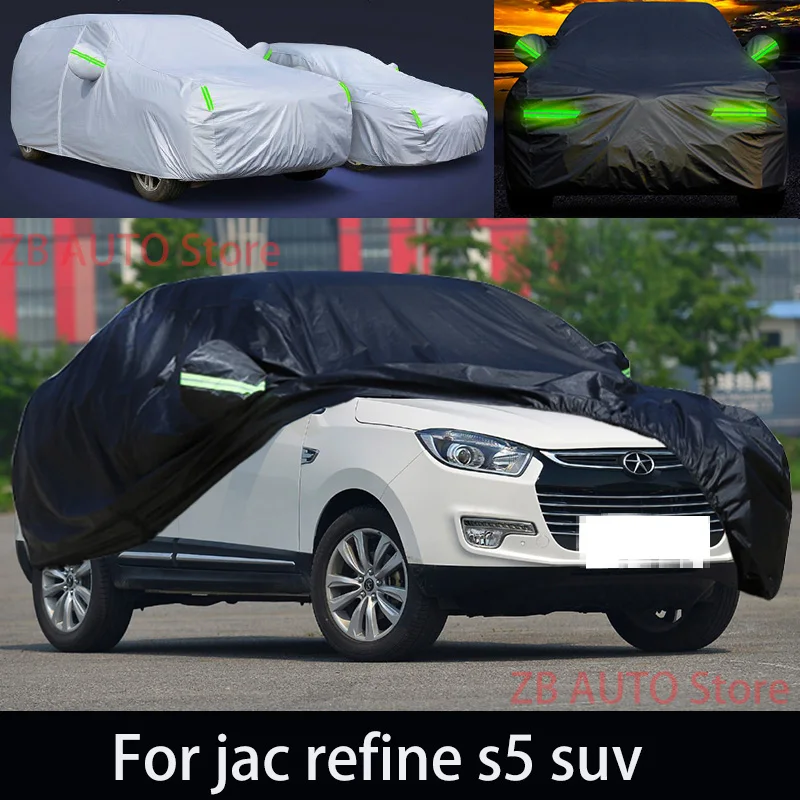 

For jac refine s5 suv Outdoor Protection Full Car Covers Snow Cover Sunshade Waterproof Dustproof Exterior Car accessories