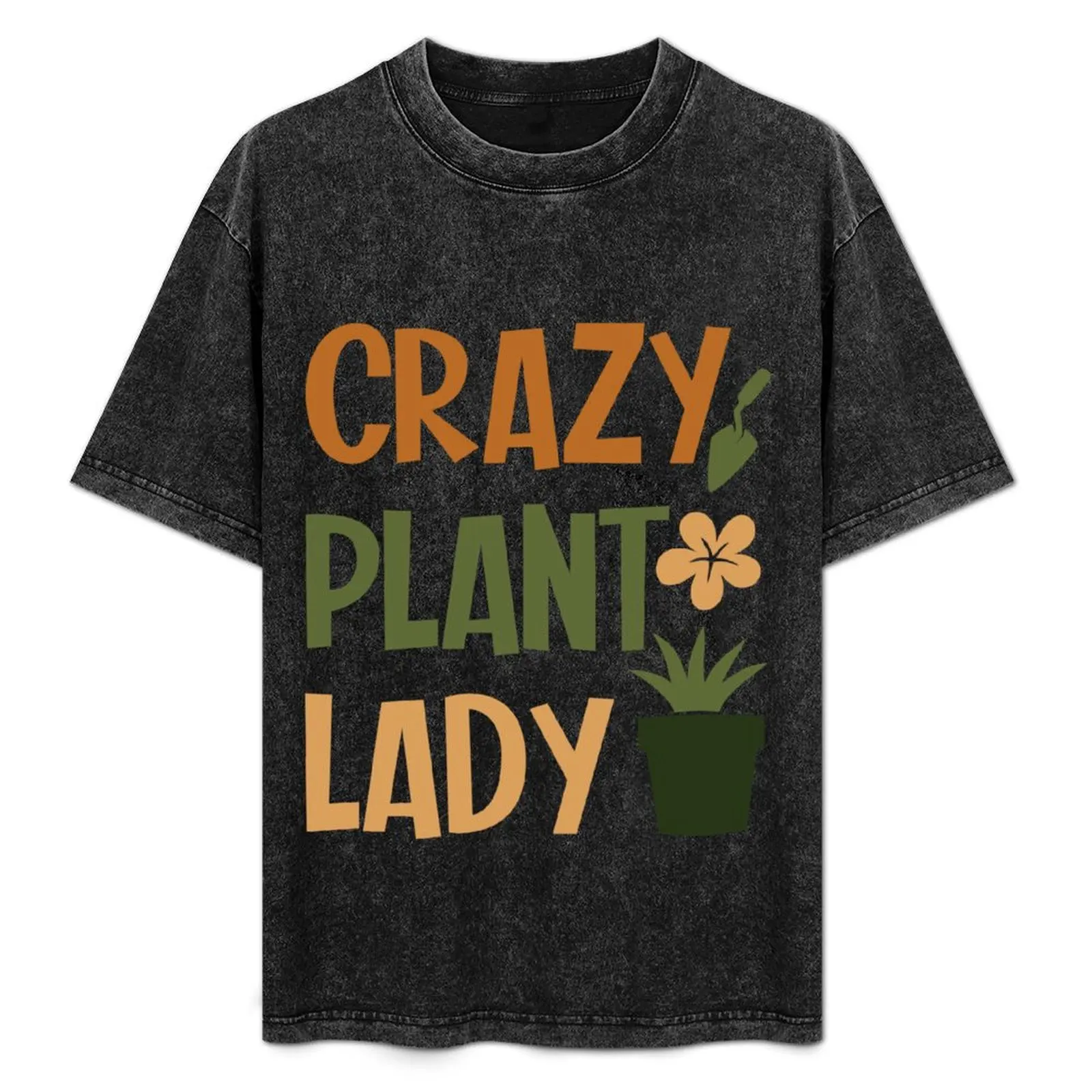 

Crazy plant lady T-Shirt Casual Simple Design Short Sleeve Shirt