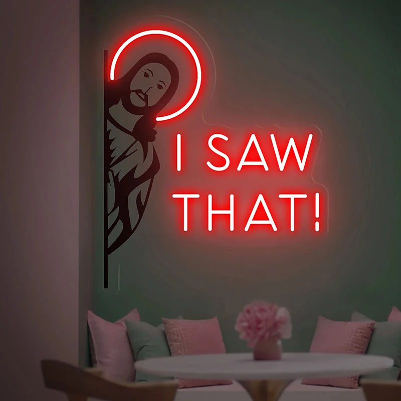 I Saw That Led Neon Light Bedroom Living Room Decor Funny Home Neon Signs Handmade Custom Neon Signs Christmas Home Decoration