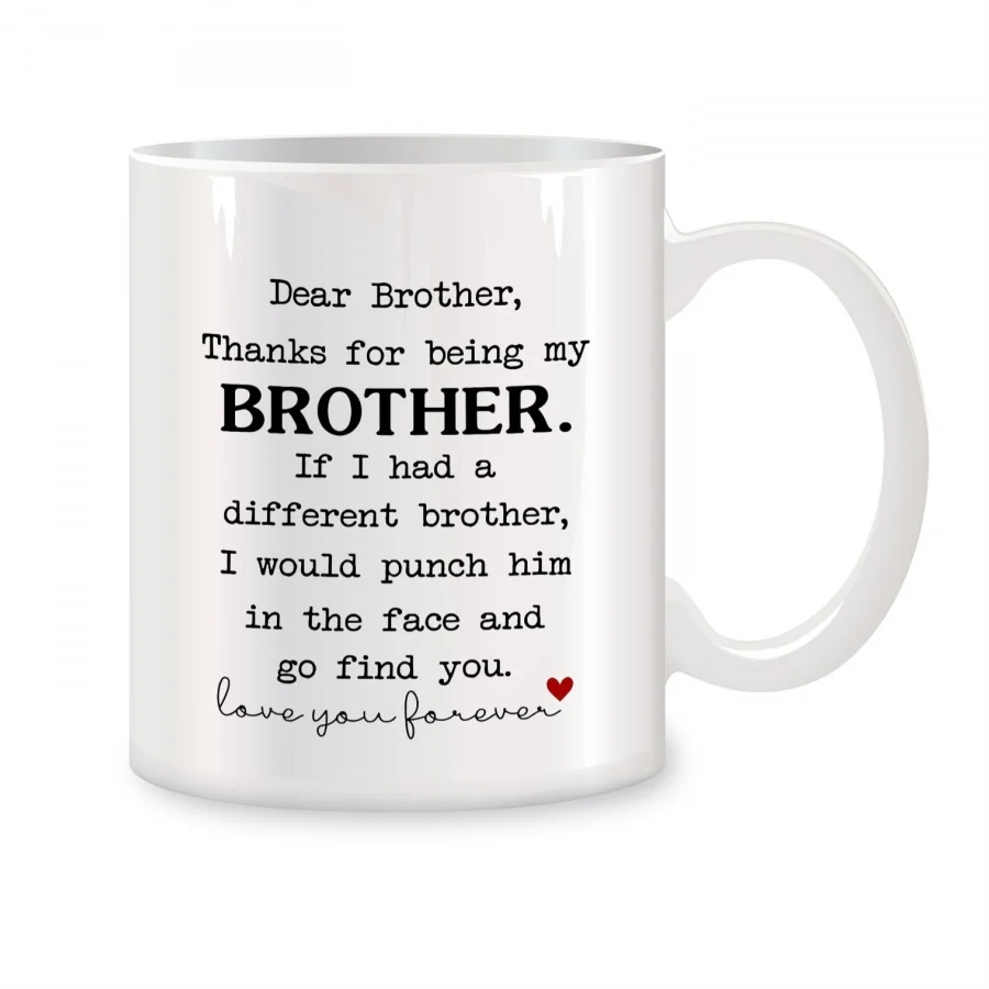 

Thanks for Being My Brother Mugs For Brother Birthday Gifts Novelty Coffee Ceramic Tea Cups White 11 oz