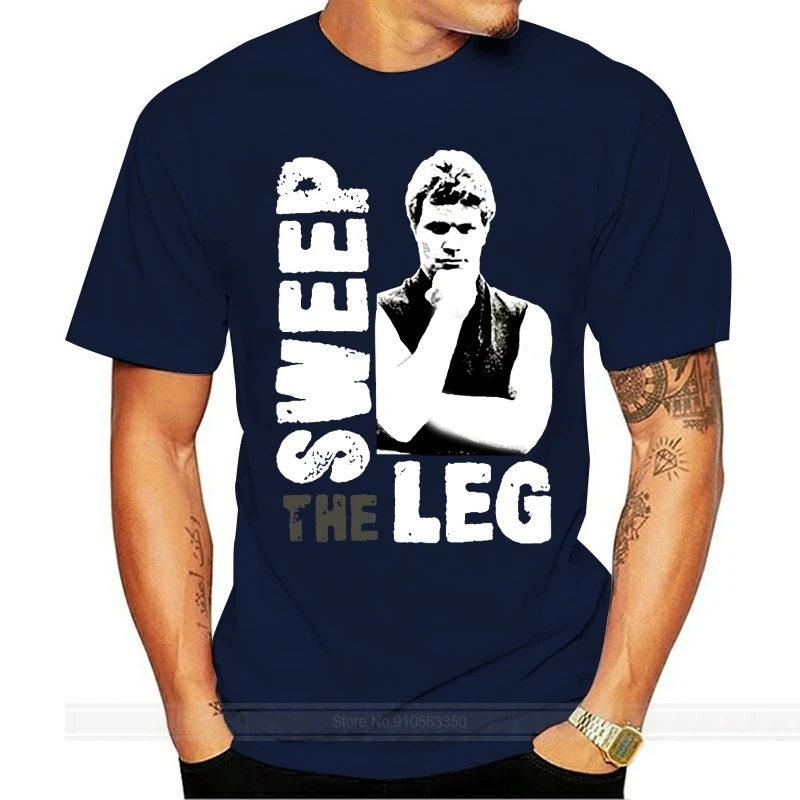 Sweep The Leg Karate Kid Sensei John Kreese Mma Funny 80S Parody Printed Men Fashion Casual High Quality T Shirt Design