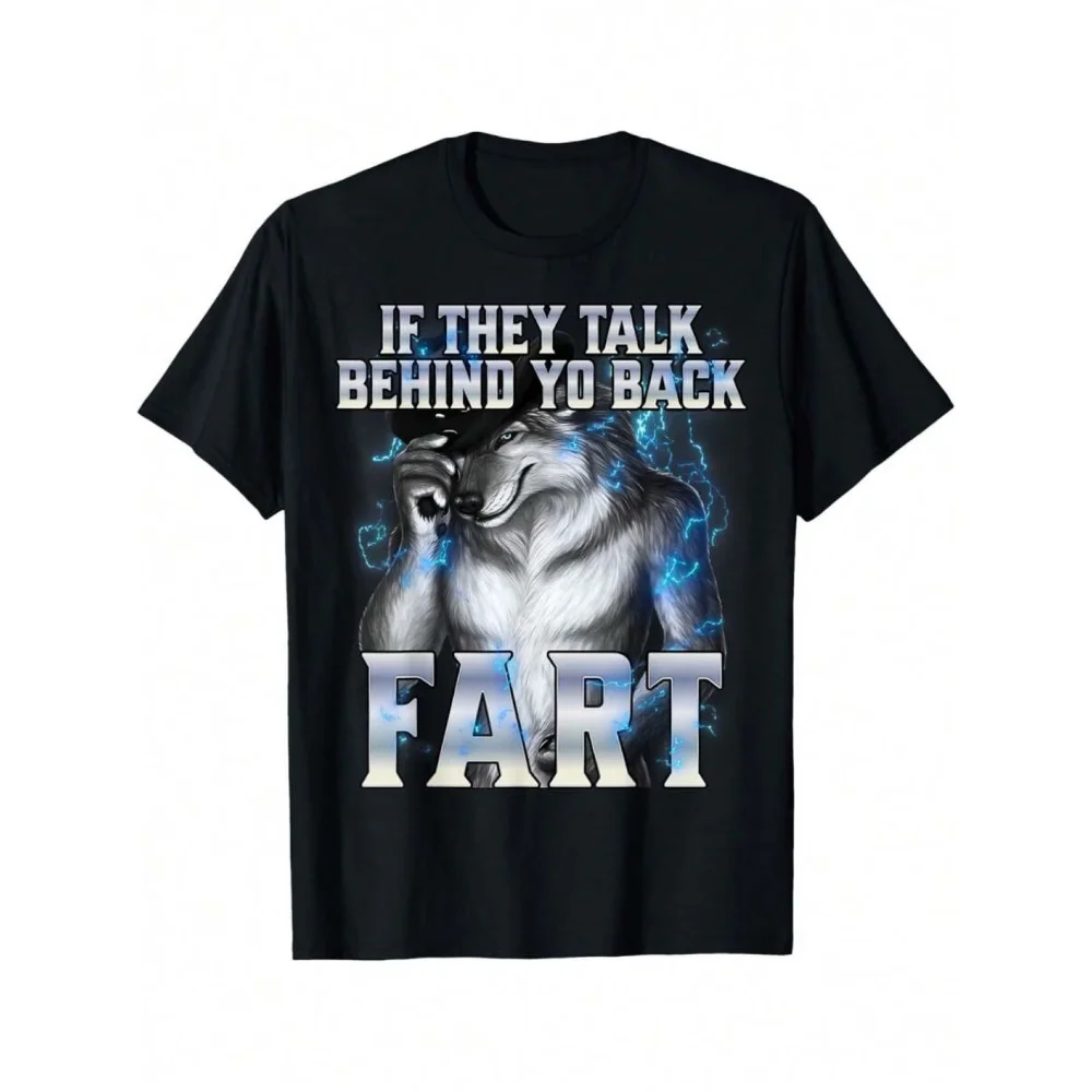 Camiseta de algodón para hombre y mujer, estilo streetwear, oversize, informal, de tendencia, holgada, con diseño de lobo alfa y meme de verano, con la frase 'Si hablan detrás de ti, RABOLES'