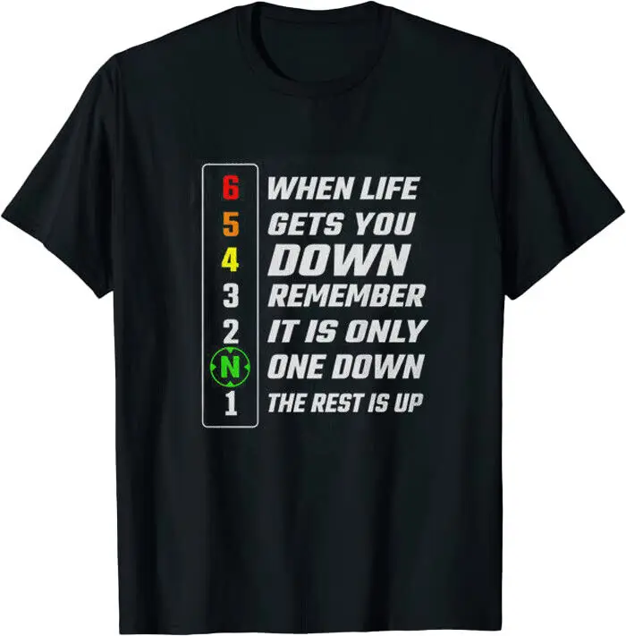 When Life Gets You Down - 6 5 4 3 2 N 1 Classic T-shirt