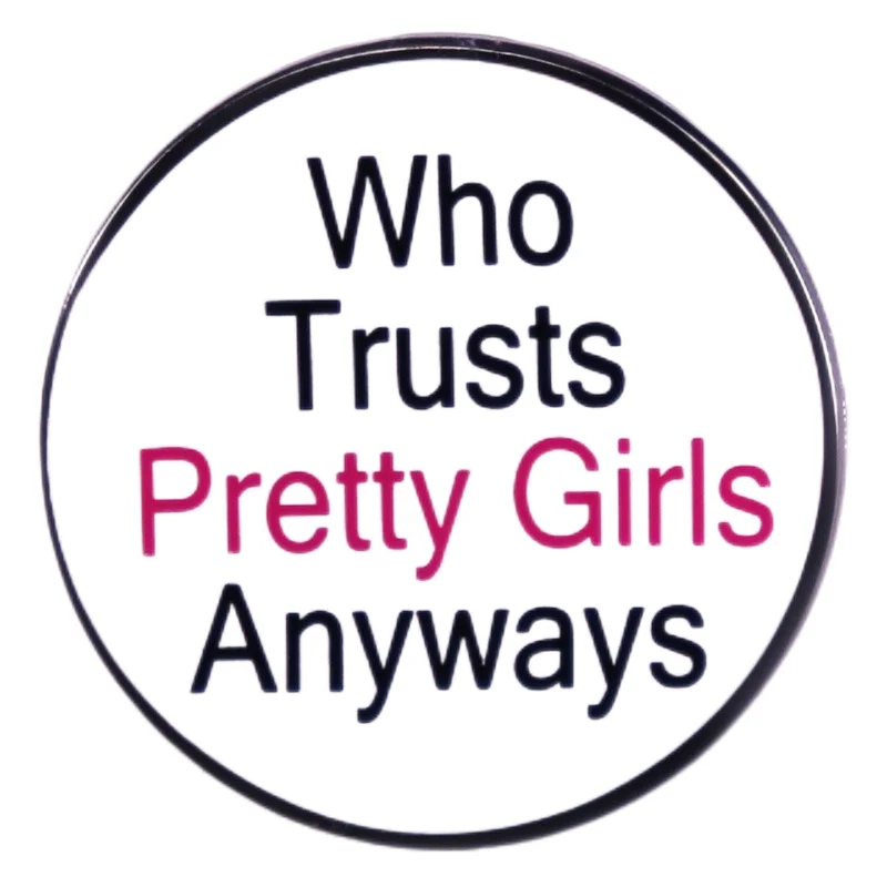 

Pretty Girl Best Friend Pin Badge