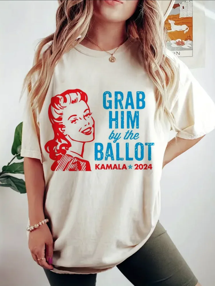 Grab Him By The Ballot Kamala 2024 Printed Pattern T-Shirt Fashion Versatile Women's Clothing Summer Short Sleeved Top T-Shirt