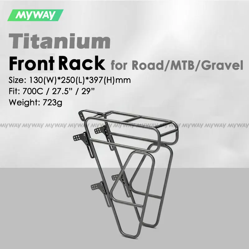 MYWAY 723g Front Parcel Holder Road Gravel MTB Bike Titanium Alloy Cycle Carrier Bicycle Luggage Rack Fit 700c/27.5