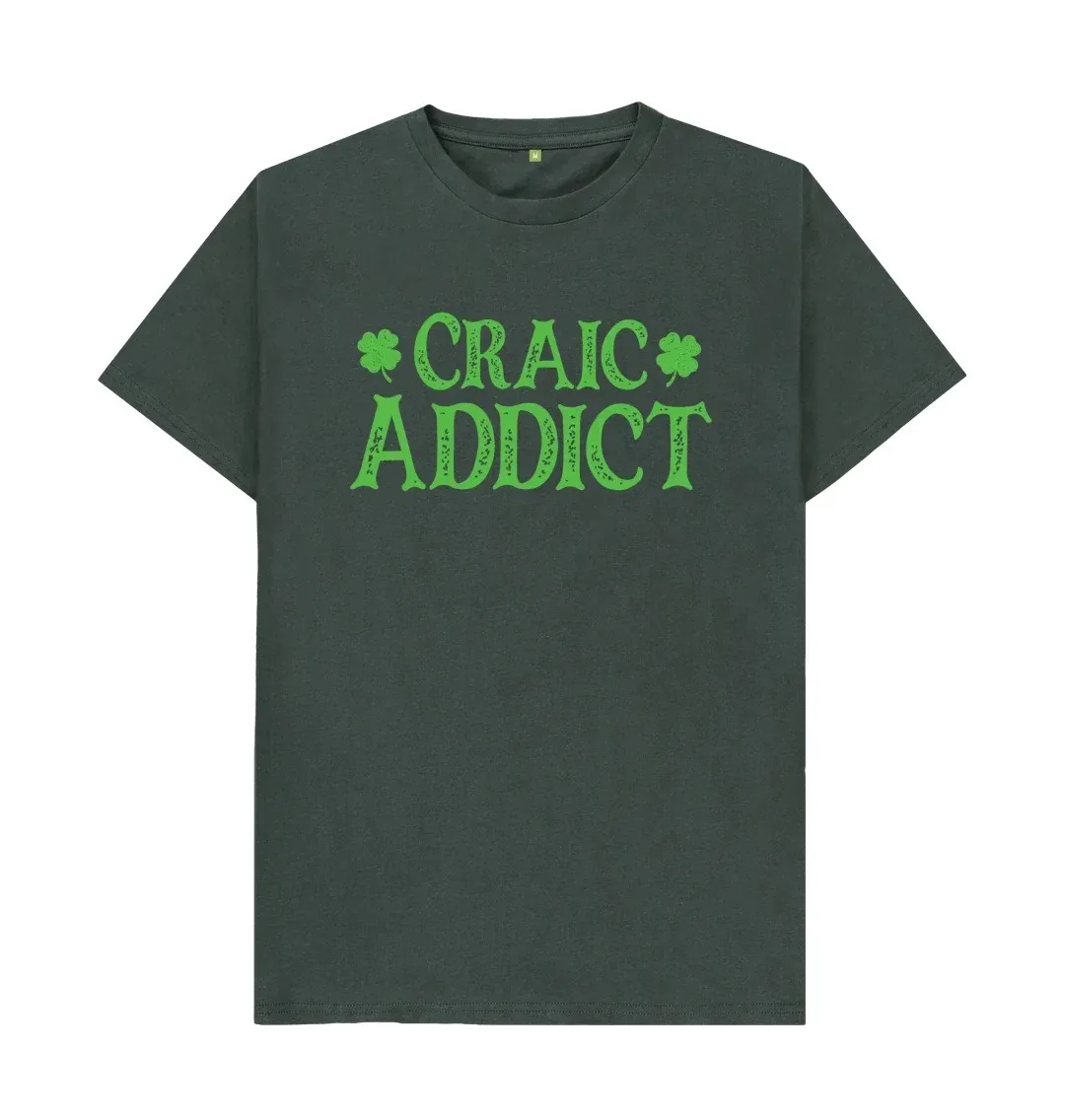 CRAIC ADDICT T SHIRT Family Funny Printed T Shirts Family Leisure letter T Shirts Graphic  Cool  Family  T Shirts