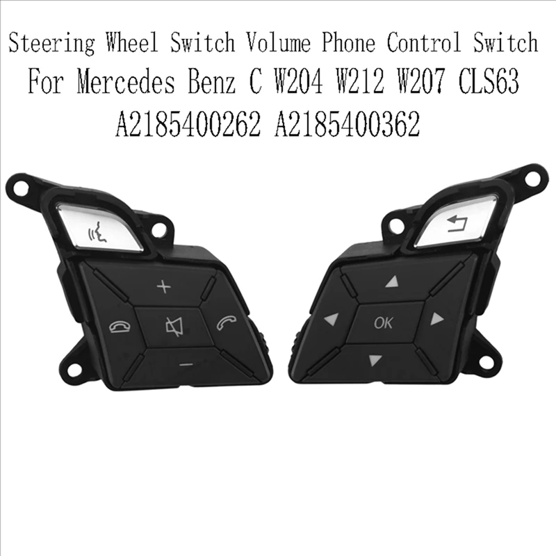 A2185400262 A2185400362 Steering Wheel Switch Volume Phone Control Switch For Mercedes Benz C W204 W212 W207 CLS63