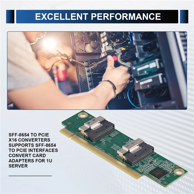 

SFF-8654 To Pcie X16 Converters Supports SFF-8654 To Pcie Interfaces Convert Card Adapters For 1U Server