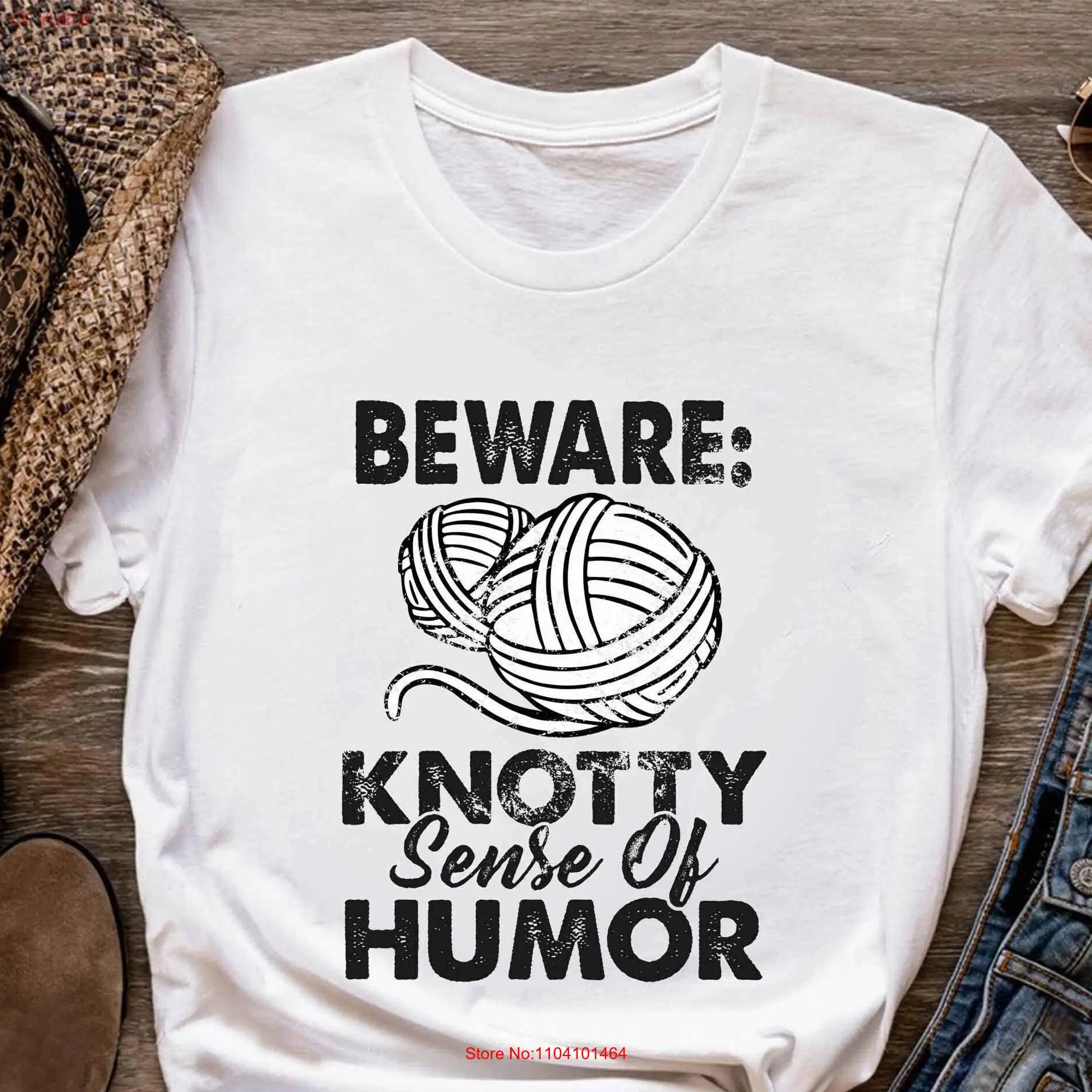 CrocheT T Shirt Beware Knotty Sense Of Humor Idea Love Lover CO329WM01 long or short sleeves