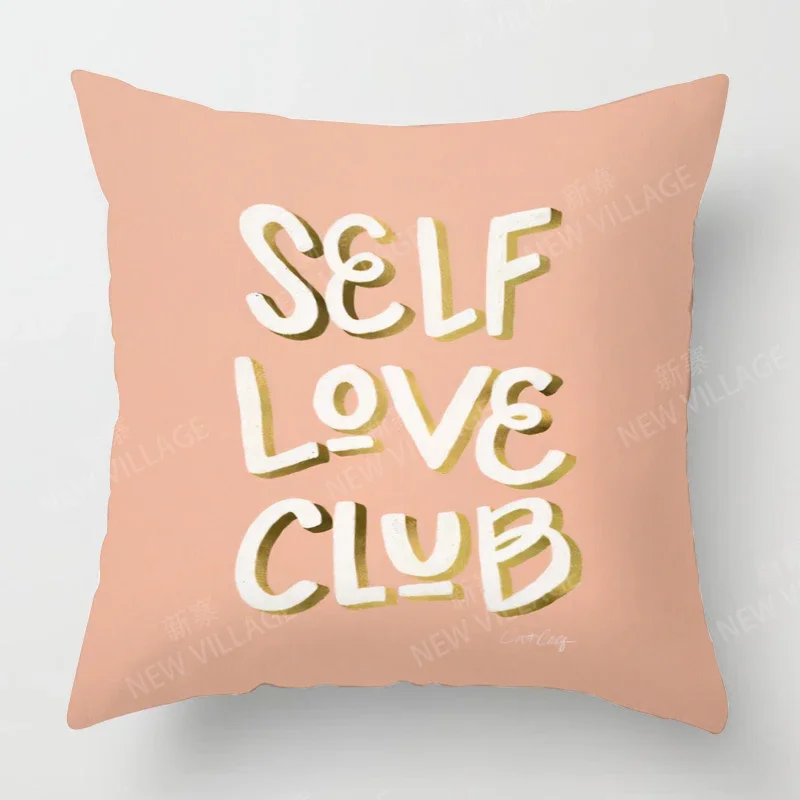 Modern Decorative Cushion for Home Self Love Club Living Room Decor Throw Pillow Cover 45*45children40x40cm 60x60cm