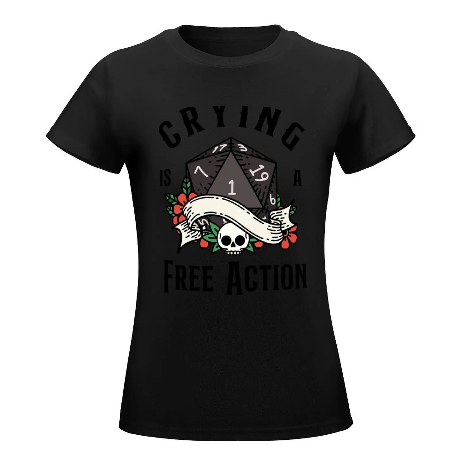 DND RPG Funny Critical failure: Crying is a free action, Natural one D20 dice. T-Shirt summer clothes Blouse tops Women