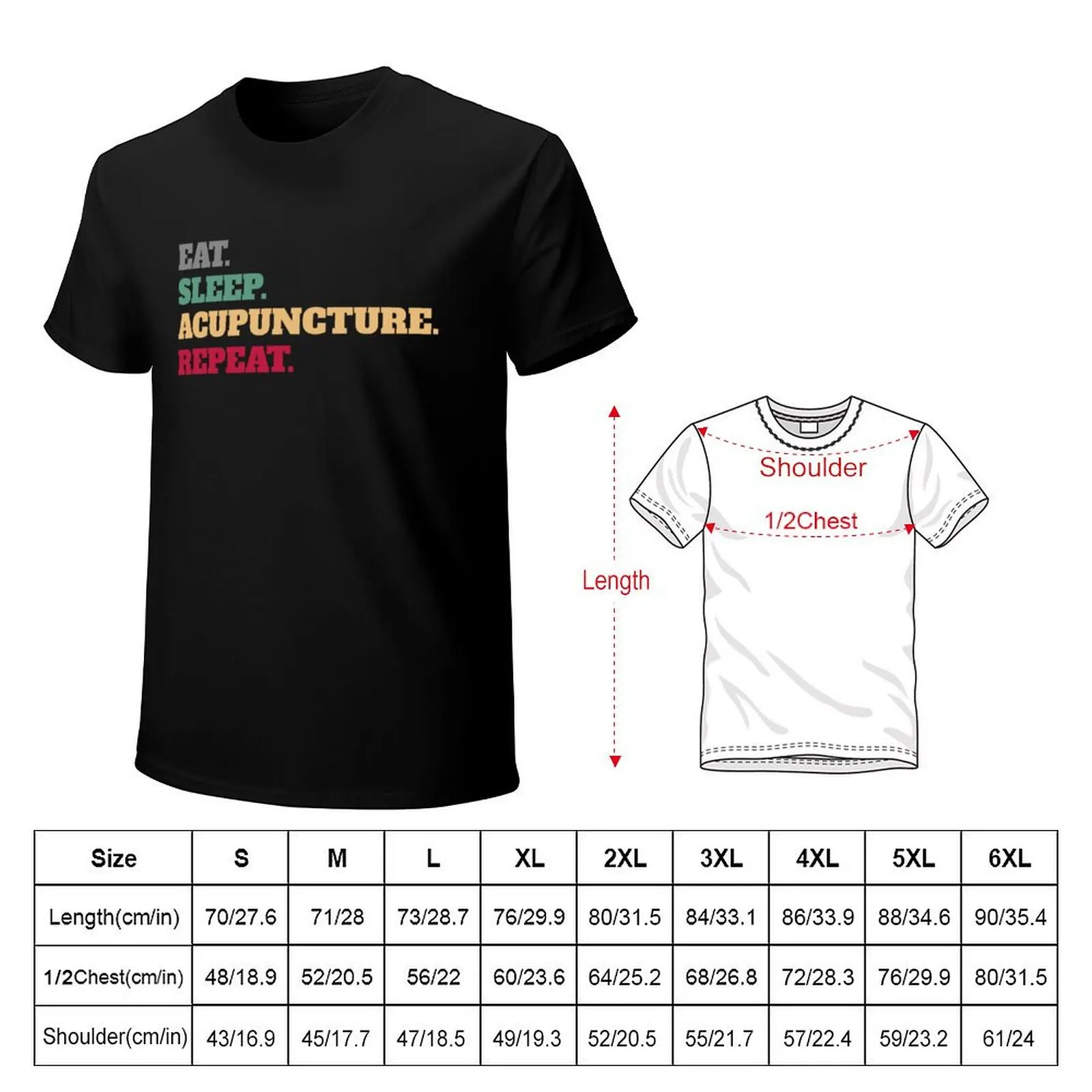 Funny Eat Sleep Acupuncture Repeat T-Shirt Festival Short Sleeve T-Shirt