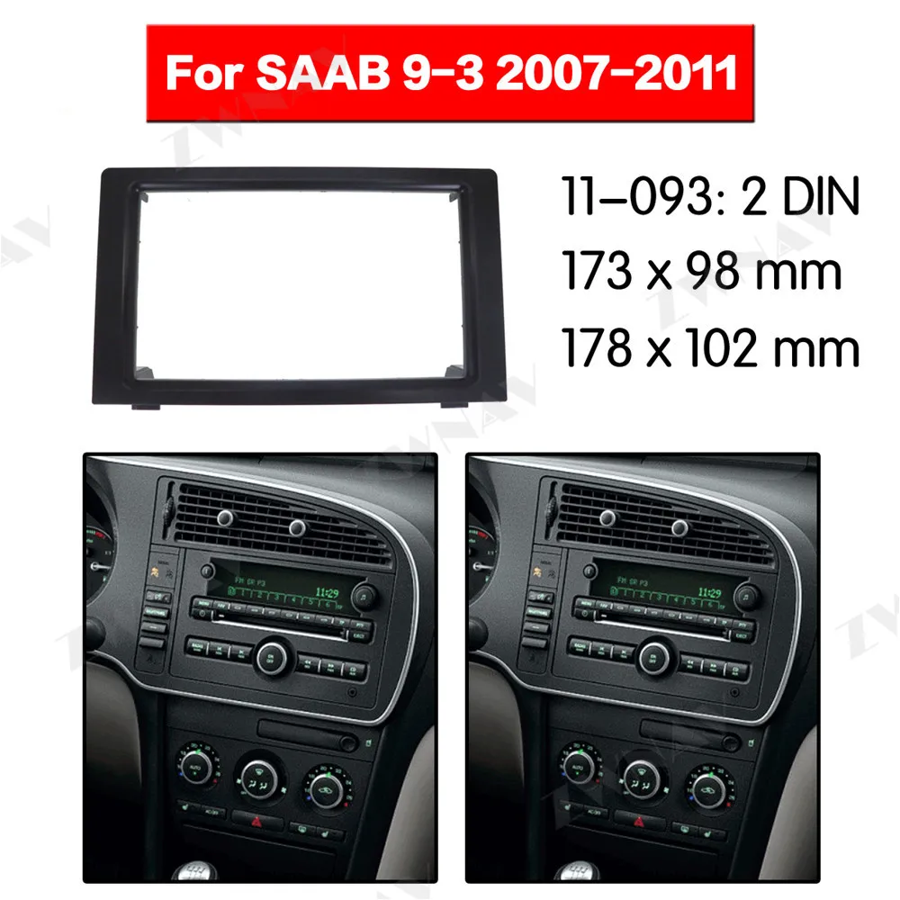 

Car Accessories of Fascia Panel Stereo Installation Kit Center Console Trim For SAAB 9-3 2007-2011 car model 2DIN