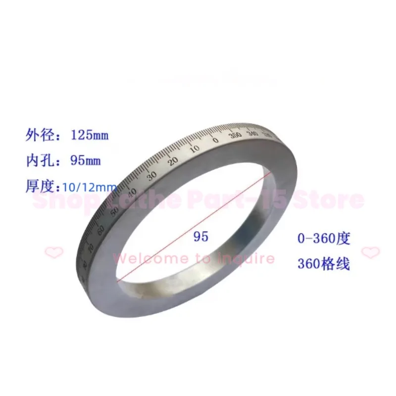 Outer Diameter 125 Inner Hole 95 Thickness 10/12 Machine Tool Scale Ring 0-360 Degree Steel Scale 360 ​​grid Scale Ring