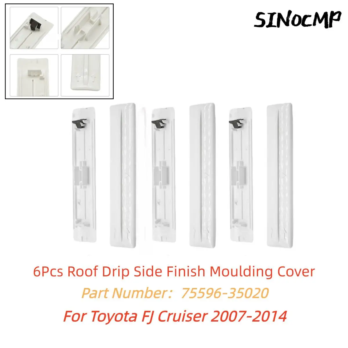 

6Pcs Roof Drip Side Finish Moulding Cover 75596-35020 For Toyota FJ Cruiser 2007-2014 White Roof Drip Side Finish Moulding Cover