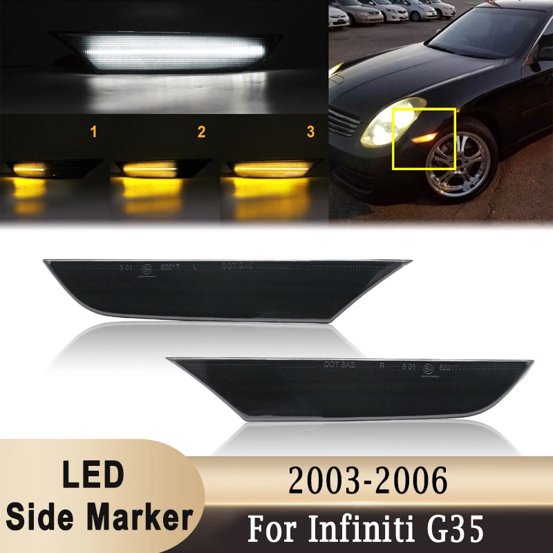 

LED Side Marker Dyniamic Turn Signal White Parking Light for Infiniti G35 for Nissan Skyline V35 2003-2006 Side Fender Indicator