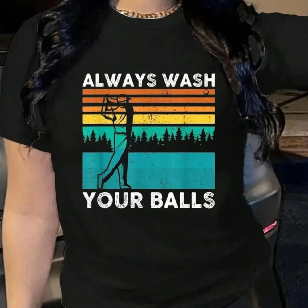 100_ Cotton Always Wash Your Balls Golf Funny T-Shirt Men s Women s Soft Breathable Tee Classic Fashion Summer Tops Printing Short Sleeve T-Shirt