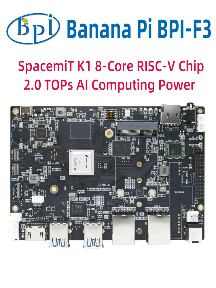 Banana Pi BPI-F3 SpacemiT K1 8 Core RISC-V Chip 2.0TOPs AI Computing 4G/2G LPDDR4 16G/8G EMMC 4K Gigabit WiFi Development Board