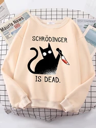 Woman Sweatshirts Schrodinger Cat Is Dead Print Hoodie Female O-Neck Oversize Top Autumn Hip-Hop Funny Animal Ladies Long Sleeve