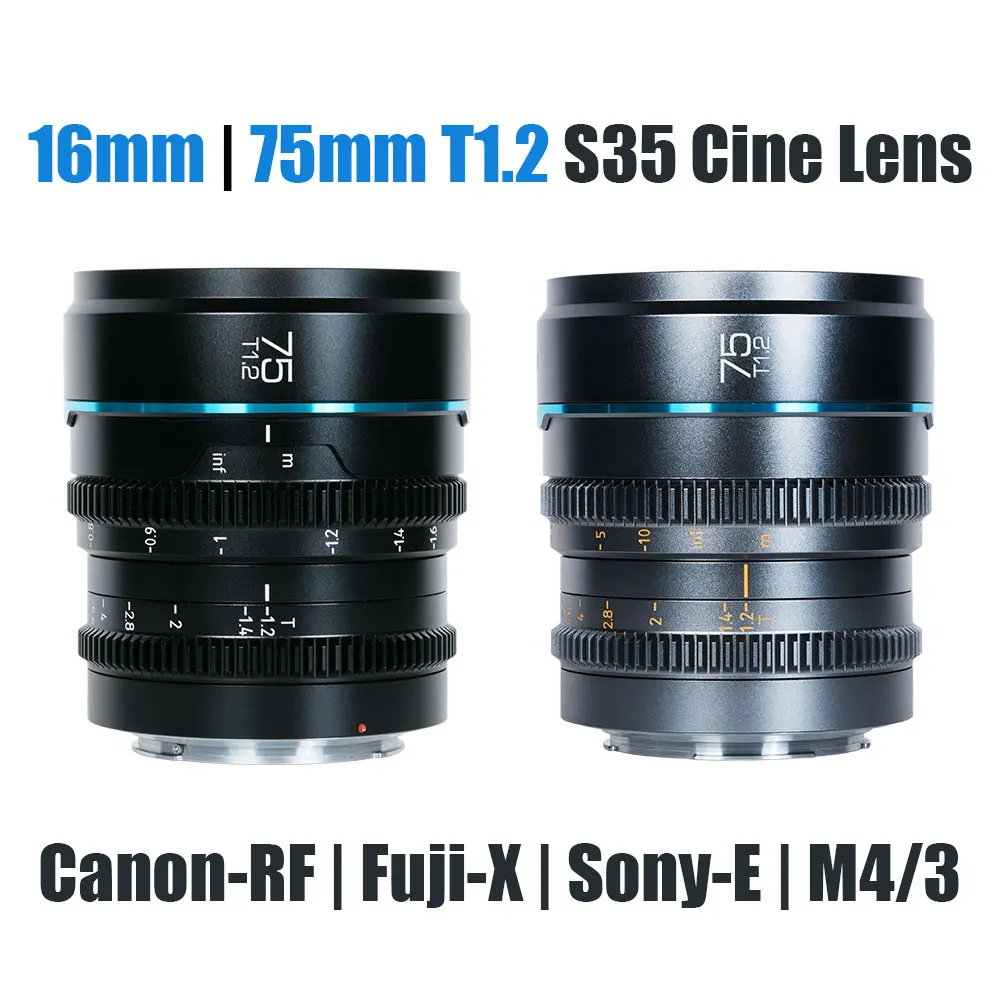 SIRUI S35 Cine Lens 16mm 75mm T1.2 Fast Aperture Lens for Sony E Fuji XF Canon RF LUMIX Leica Panasonic Sigma BMCC6K L MFT Mount