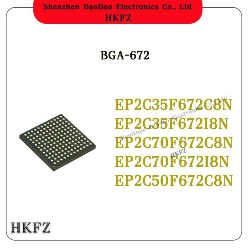 

EP2C35F672C8N EP2C35F672I8N EP2C70F672C8N EP2C70F672I8N EP2C50F672C8N BGA-672 Programmable logic chip IC new original