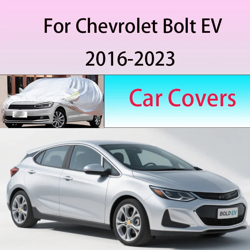 

For Chevrolet Bolt EV Outdoor Protection Full Car Covers Snow Cover Sunshade Waterproof Dustproof Exterior Car cover protection
