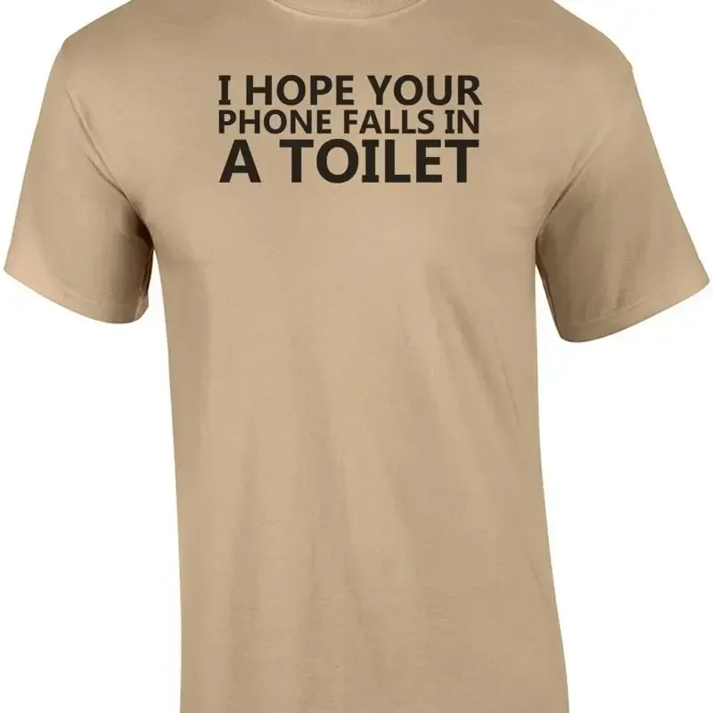 I Hope Your Phone Falls In A Toilet shirt