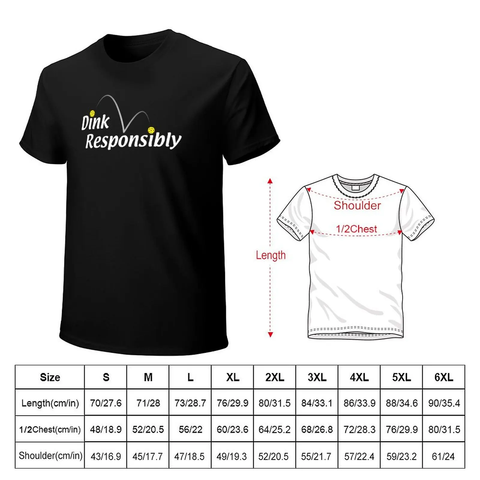 Dink Responsibly T-Shirt Big and Tall Casual T-Shirt