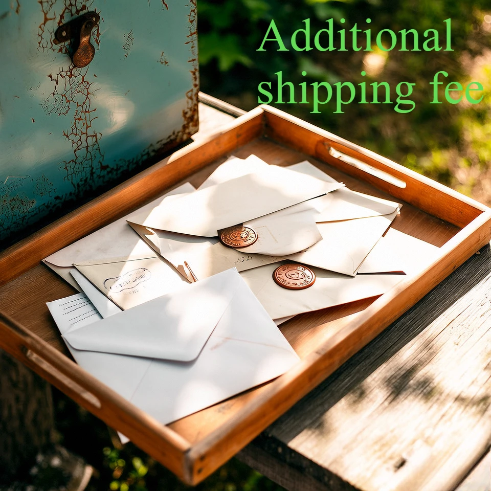 

Additional shipping fee Additional shipping fee Additional shipping fee